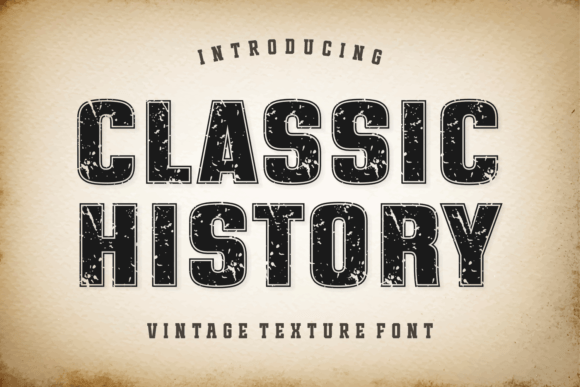 Classic History Font: Vintage Style for Modern Designers