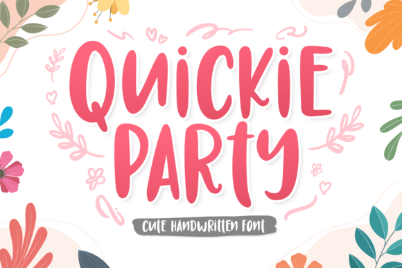 Quickie Party: A Font That Brings the Celebration
