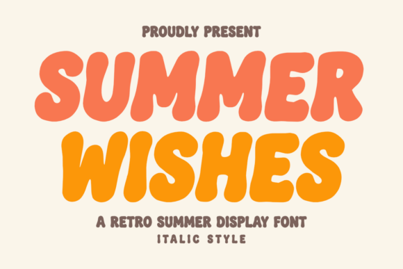 Summer Wishes Italic: Your Bubbly Font for Vibrant Projects
