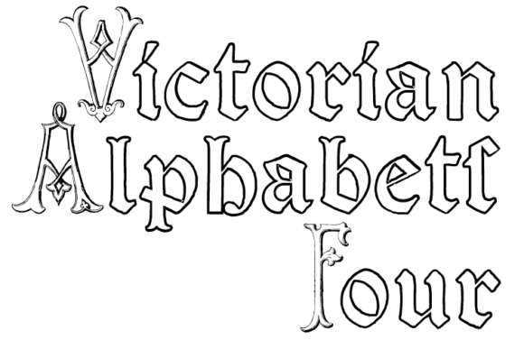 Victorian Alphabets Four: A Timeless Typeface