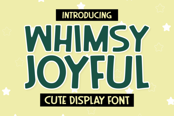 Whimsy Joyful: The Playful Font for Creative Projects